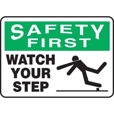 OSHA SAFETY FIRST Safety Sign WATCH MSTF903VP